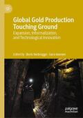 Geenen / Verbrugge |  Global Gold Production Touching Ground | Buch |  Sack Fachmedien