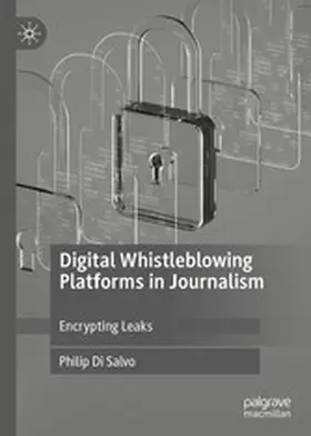 Di Salvo |  Digital Whistleblowing Platforms in Journalism | eBook | Sack Fachmedien