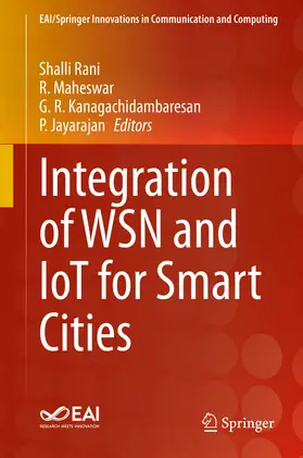 Rani / Maheswar / Kanagachidambaresan |  Integration of WSN and IoT for Smart Cities | eBook | Sack Fachmedien