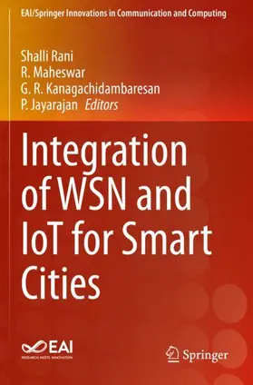Rani / Jayarajan / Maheswar |  Integration of WSN and IoT for Smart Cities | Buch |  Sack Fachmedien