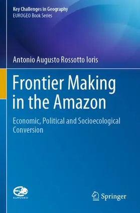 Ioris |  Frontier Making in the Amazon | Buch |  Sack Fachmedien