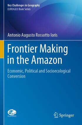 Ioris | Frontier Making in the Amazon | Buch | 978-3-030-38526-2 | sack.de