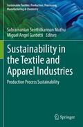Gardetti / Muthu |  Sustainability in the Textile and Apparel Industries | Buch |  Sack Fachmedien