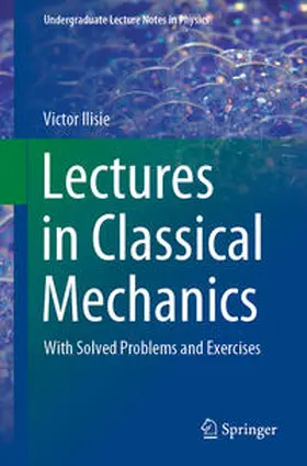 Ilisie | Lectures in Classical Mechanics | E-Book | sack.de