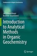 Jovancicevic / Schwarzbauer / Jovancicevic |  Introduction to Analytical Methods in Organic Geochemistry | Buch |  Sack Fachmedien
