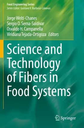 Welti-Chanes / Tejada-Ortigoza / Serna-Saldívar | Science and Technology of Fibers in Food Systems | Buch | 978-3-030-38656-6 | sack.de