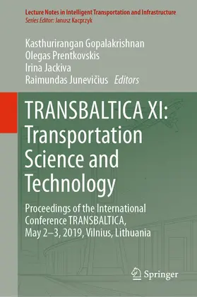 Gopalakrishnan / Prentkovskis / Jackiva | TRANSBALTICA XI: Transportation Science and Technology | E-Book | sack.de