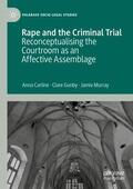 Carline / Murray / Gunby |  Rape and the Criminal Trial | Buch |  Sack Fachmedien