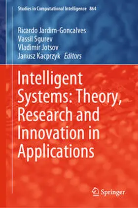 Jardim-Goncalves / Sgurev / Jotsov |  Intelligent Systems: Theory, Research and Innovation in Applications | eBook | Sack Fachmedien