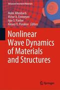 Altenbach / Porubov / Eremeyev |  Nonlinear Wave Dynamics of Materials and Structures | Buch |  Sack Fachmedien