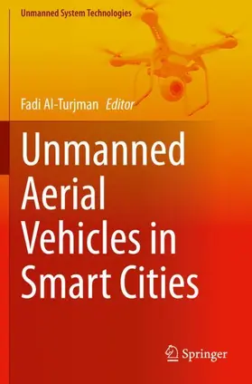 Al-Turjman |  Unmanned Aerial Vehicles in Smart Cities | Buch |  Sack Fachmedien