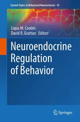 Grattan / Coolen |  Neuroendocrine Regulation of Behavior | Buch |  Sack Fachmedien