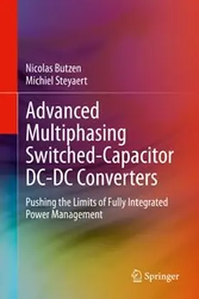 Butzen / Steyaert | Advanced Multiphasing Switched-Capacitor DC-DC Converters | E-Book | www.sack.de