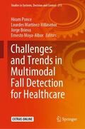 Ponce / Moya-Albor / Martínez-Villaseñor |  Challenges and Trends in Multimodal Fall Detection for Healthcare | Buch |  Sack Fachmedien