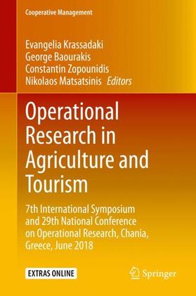 Krassadaki / Matsatsinis / Baourakis | Operational Research in Agriculture and Tourism | Buch | 978-3-030-38765-5 | sack.de