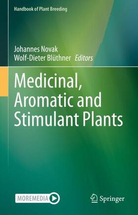 Blüthner / Novak | Medicinal, Aromatic and Stimulant Plants | Buch | 978-3-030-38791-4 | sack.de