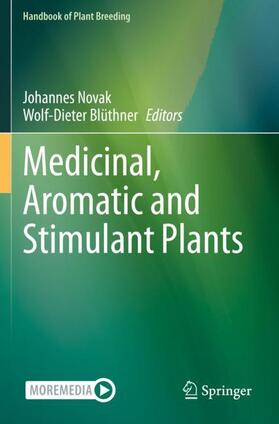 Blüthner / Novak | Medicinal, Aromatic and Stimulant Plants | Buch | 978-3-030-38794-5 | sack.de