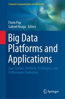 Neagu / Pop | Big Data Platforms and Applications | Buch | 978-3-030-38835-5 | sack.de