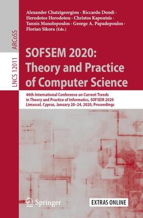 Chatzigeorgiou / Dondi / Herodotou | SOFSEM 2020: Theory and Practice of Computer Science | Buch | sack.de