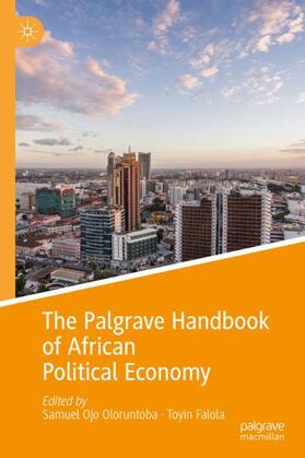 Falola / Oloruntoba |  The Palgrave Handbook of African Political Economy | Buch |  Sack Fachmedien