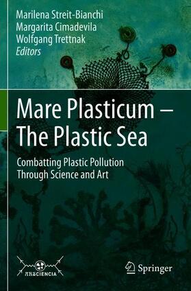 Streit-Bianchi / Trettnak / Cimadevila | Mare Plasticum - The Plastic Sea | Buch | 978-3-030-38944-4 | sack.de