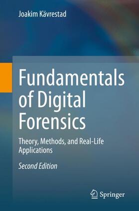 Kävrestad | Fundamentals of Digital Forensics | Buch | 978-3-030-38953-6 | sack.de