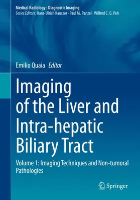 Quaia |  Imaging of the Liver and Intra-hepatic Biliary Tract | Buch |  Sack Fachmedien