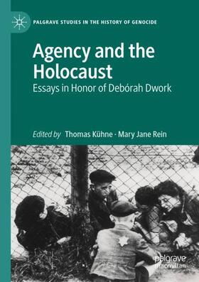 Rein / Kühne |  Agency and the Holocaust | Buch |  Sack Fachmedien