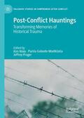 Wale / Prager / Gobodo-Madikizela |  Post-Conflict Hauntings | Buch |  Sack Fachmedien