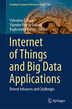 Balas / Solanki / Kumar |  Internet of Things and Big Data Applications | eBook | Sack Fachmedien