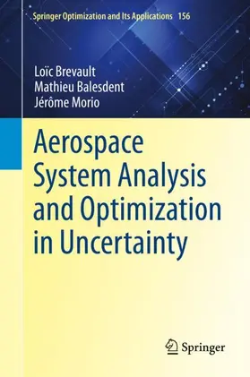 Brevault / Morio / Balesdent |  Aerospace System Analysis and Optimization in Uncertainty | Buch |  Sack Fachmedien