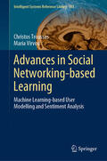 Troussas / Virvou |  Advances in Social Networking-based Learning | eBook | Sack Fachmedien
