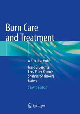 Jeschke / Shahrokhi / Kamolz | Burn Care and Treatment | Buch | 978-3-030-39195-9 | sack.de