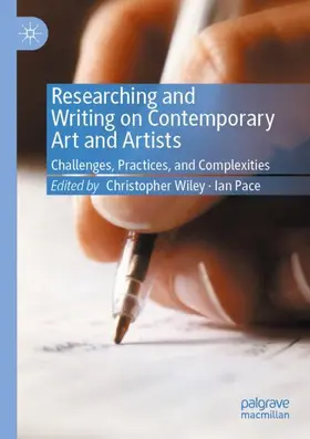 Pace / Wiley |  Researching and Writing on Contemporary Art and Artists | Buch |  Sack Fachmedien