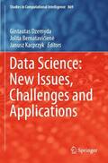 Dzemyda / Kacprzyk / Bernataviciene |  Data Science: New Issues, Challenges and Applications | Buch |  Sack Fachmedien