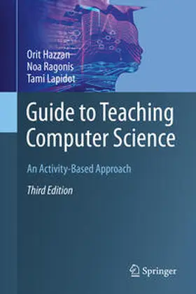 Hazzan / Ragonis / Lapidot |  Guide to Teaching Computer Science | eBook | Sack Fachmedien