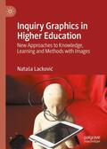 Lackovic / Lackovic |  Inquiry Graphics in Higher Education | Buch |  Sack Fachmedien