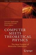 Battimelli / Ciccotti / Greco |  Computer Meets Theoretical Physics | Buch |  Sack Fachmedien