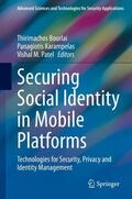 Bourlai / Patel / Karampelas |  Securing Social Identity in Mobile Platforms | Buch |  Sack Fachmedien