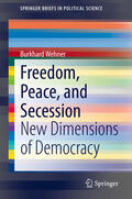 Wehner |  Freedom, Peace, and Secession | eBook | Sack Fachmedien
