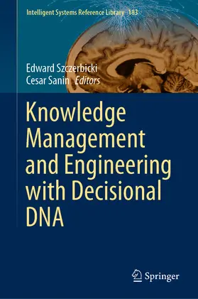 Szczerbicki / Sanin |  Knowledge Management and Engineering with Decisional DNA | eBook | Sack Fachmedien