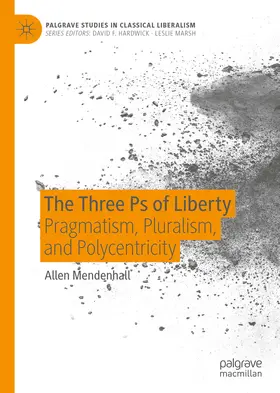 Mendenhall | The Three Ps of Liberty | E-Book | www.sack.de
