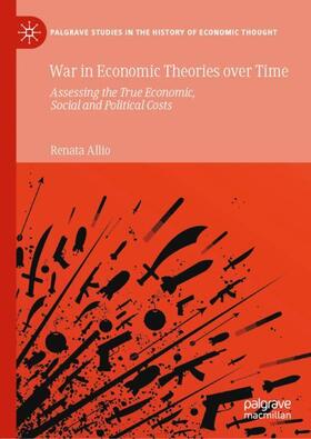 Allio | War in Economic Theories over Time | Buch | 978-3-030-39616-9 | sack.de