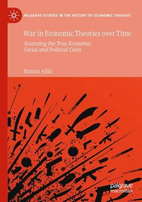 Allio | War in Economic Theories over Time | Buch | 978-3-030-39619-0 | sack.de