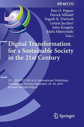 Pappas / Mikalef / Mäntymäki |  Digital Transformation for a Sustainable Society in the 21st Century | Buch |  Sack Fachmedien