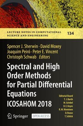 Sherwin / Peiró / Moxey | Spectral and High Order Methods for Partial Differential Equations ICOSAHOM 2018 | Buch | 978-3-030-39646-6 | sack.de