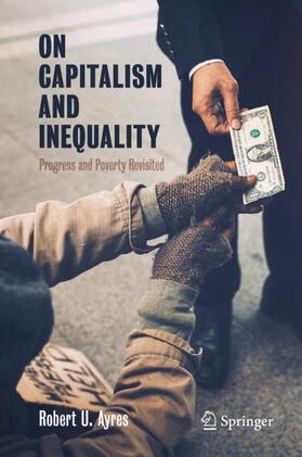 Ayres | On Capitalism and Inequality | Buch | 978-3-030-39650-3 | sack.de