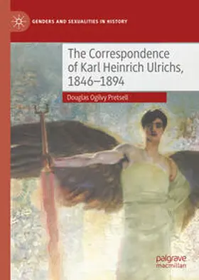 Pretsell | The Correspondence of Karl Heinrich Ulrichs, 1846-1894 | E-Book | sack.de