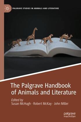 McHugh / Miller / McKay |  The Palgrave Handbook of Animals and Literature | Buch |  Sack Fachmedien