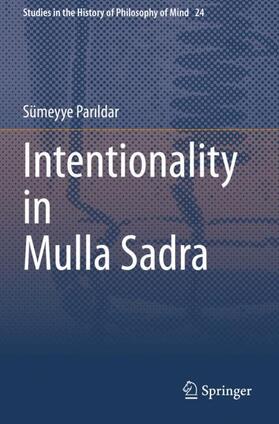Parildar / Parildar | Intentionality in Mulla Sadra | Buch | 978-3-030-39886-6 | sack.de